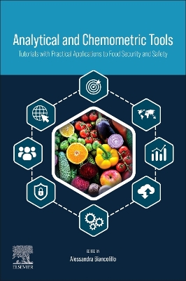 Analytical and Chemometric Tools: Tutorials with Practical Applications to Food Security and Safety