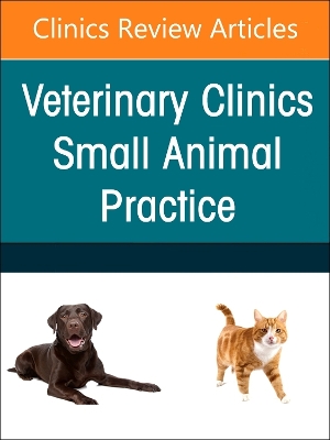 Small Animal Endoscopy, An Issue of Veterinary Clinics of North America:  Small Animal Practice, Volume 54-4