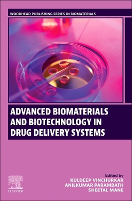 Advanced Biomaterials and Biotechnology in Drug Delivery Systems
