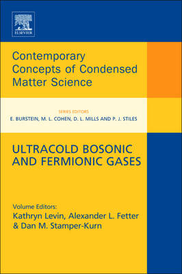 Ultracold Bosonic and Fermionic Gases, Volume 5