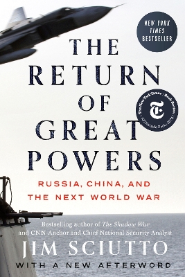 Return of Great Powers: Russia, China, and the Next World War