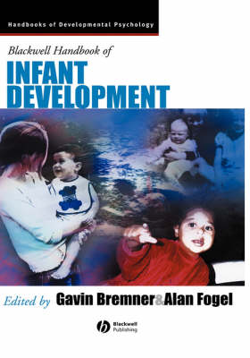 Blackwell Handbook of Infant Development