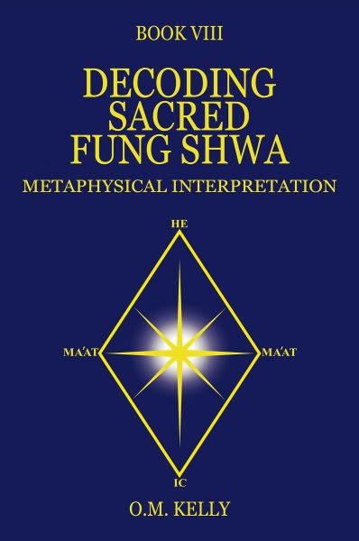 DECODING SACRED FUNG SHWA: METAPHYSICAL INTERPRETATION