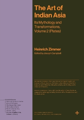 Art of Indian Asia: Its Mythology and Transformations, Volume 2 (Plates)