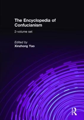 Encyclopedia of Confucianism: 2-volume set