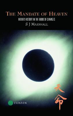 Mandate of Heaven: Hidden History in the Book of Changes