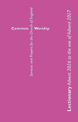 Common Worship Lectionary Advent 2026 to the Eve of Advent 2027 Standard  Format