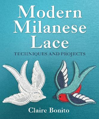 Modern Milanese Lace: Techniques and Projects