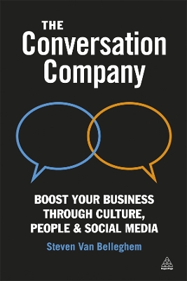 Conversation Company: Boost Your Business Through Culture, People and Social Media