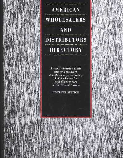 American Wholesalers and Distributors Directory 12th edition