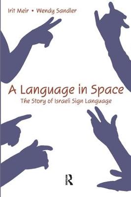 Language in Space: The Story of Israeli Sign Language