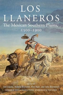Los Llaneros: The Mexican Southern Plains, 1500-1900
