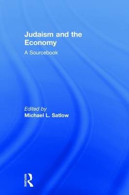 Judaism and the Economy: A Sourcebook