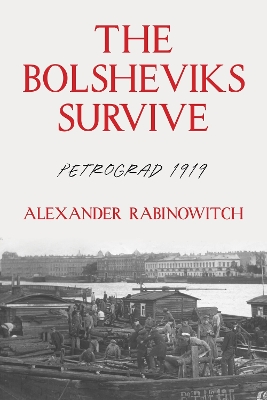 Bolsheviks Survive: Petrograd 1919