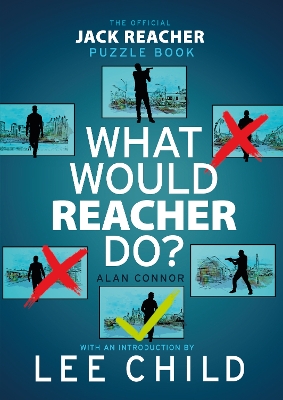 What Would Reacher Do?: The Official Jack Reacher Puzzle Book