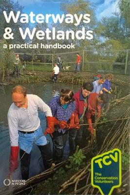 Waterways & Wetlands: A Practical Handbook