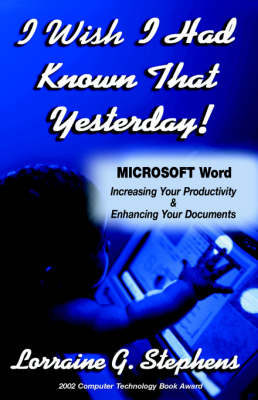 I Wish I Had Known That Yesterday - Microsoft Word