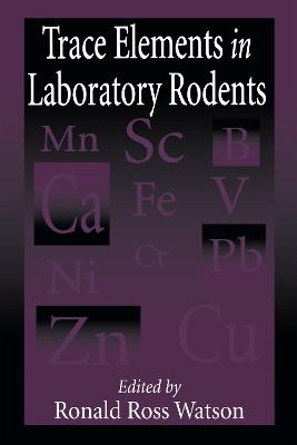 Trace Elements in Laboratory Rodents