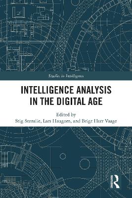 Intelligence Analysis in the Digital Age