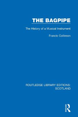 Bagpipe: The History of a Musical Instrument