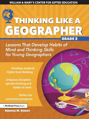Thinking Like a Geographer: Lessons That Develop Habits of Mind and Thinking Skills for Young Geographers in Grade 2