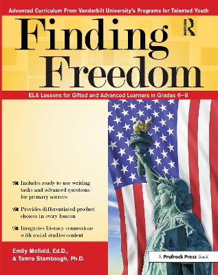 Finding Freedom: ELA Lessons for Gifted and Advanced Learners in Grades 6-8