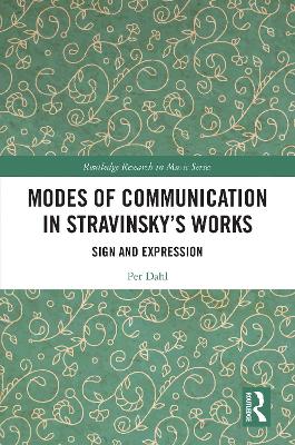 Modes of Communication in Stravinsky's Works: Sign and Expression