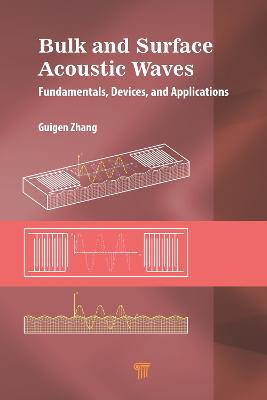 Bulk and Surface Acoustic Waves: Fundamentals, Devices, and Applications