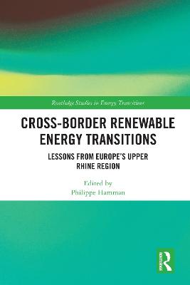 Cross-Border Renewable Energy Transitions: Lessons from Europe's Upper Rhine Region