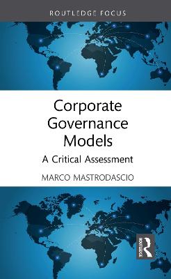 Corporate Governance Models: A Critical Assessment
