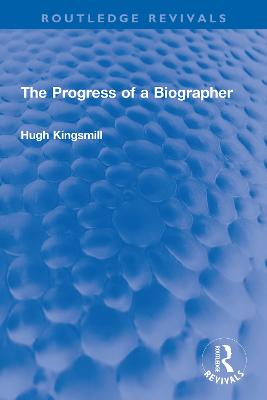 Progress of a Biographer