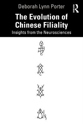 Evolution of Chinese Filiality: Insights from the Neurosciences
