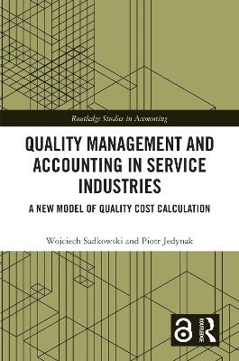 Quality Management and Accounting in Service Industries: A New Model of Quality Cost Calculation