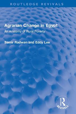 Agrarian Change in Egypt: An Anatomy of Rural Poverty