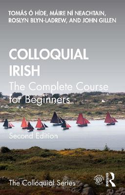 Colloquial Irish: The Complete Course for Beginners
