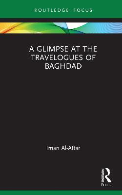 Glimpse at the Travelogues of Baghdad