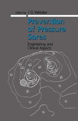 Prevention of Pressure Sores: Engineering and Clinical Aspects