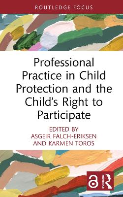 Professional Practice in Child Protection and the Child's Right to Participate