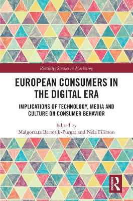 European Consumers in the Digital Era: Implications of Technology, Media and Culture on Consumer Behavior