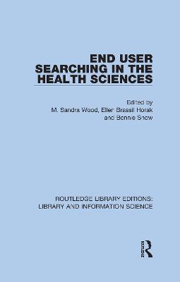 End User Searching in the Health Sciences