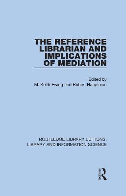 Reference Librarian and Implications of Mediation