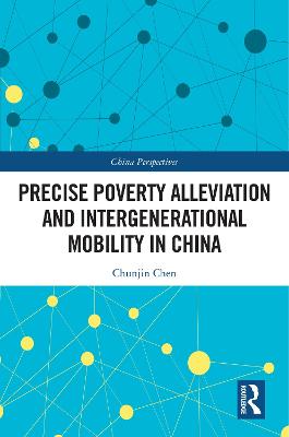 Precise Poverty Alleviation and Intergenerational Mobility in China