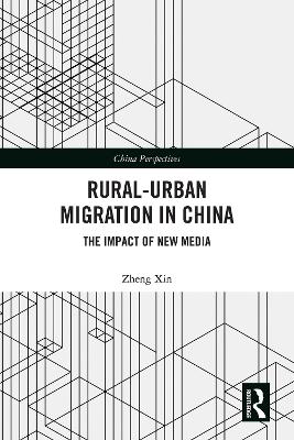 Rural-Urban Migration in China: The Impact of New Media