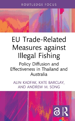 EU Trade-Related Measures against Illegal Fishing: Policy Diffusion and Effectiveness in Thailand and Australia