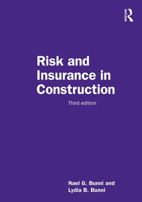 Risk and Insurance in Construction 3rd edition