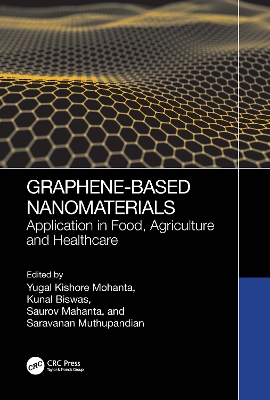 Graphene-Based Nanomaterials: Application in Food, Agriculture and Healthcare