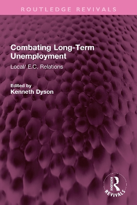 Combating Long-Term Unemployment: Local/ E.C. Relations