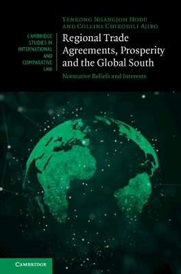 Regional Trade Agreements, Prosperity and the Global South: Normative Beliefs and Interests