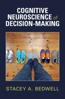 Cognitive Neuroscience of Decision-Making