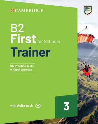 B2 First For Schools Trainer 3 Trainer without Answers with Digital Pack (Print/online bundle)